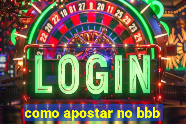 como apostar no bbb