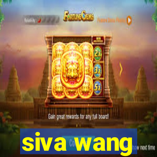 siva wang