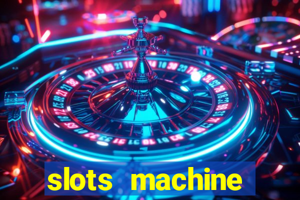 slots machine gratis 2022