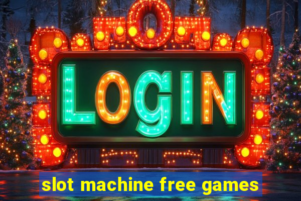 slot machine free games