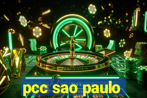 pcc sao paulo