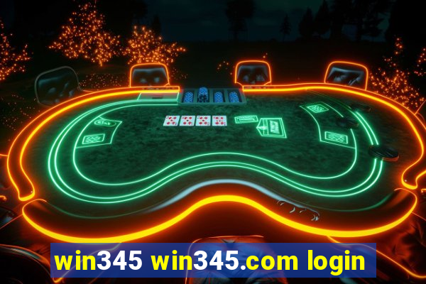 win345 win345.com login