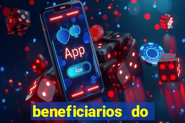 beneficiarios do bolsa familia bet