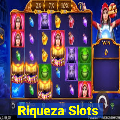 Riqueza Slots