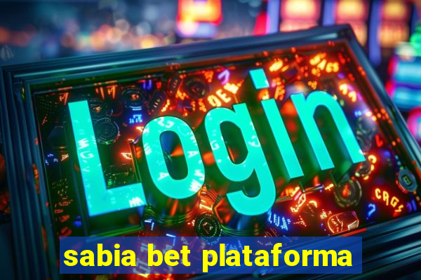 sabia bet plataforma