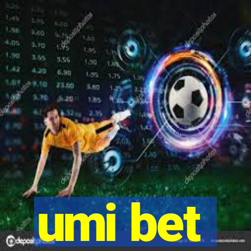 umi bet