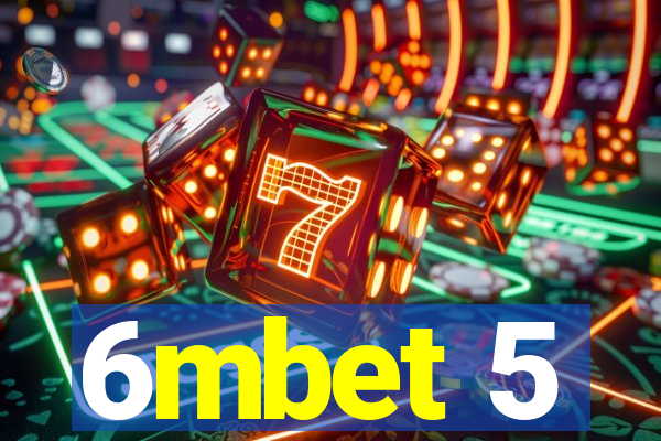 6mbet 5