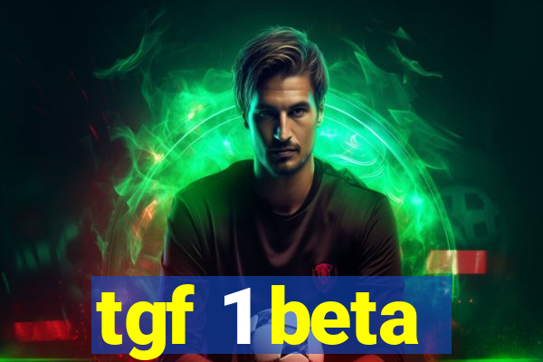 tgf 1 beta