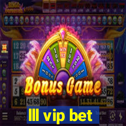 lll vip bet