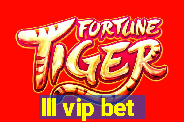 lll vip bet