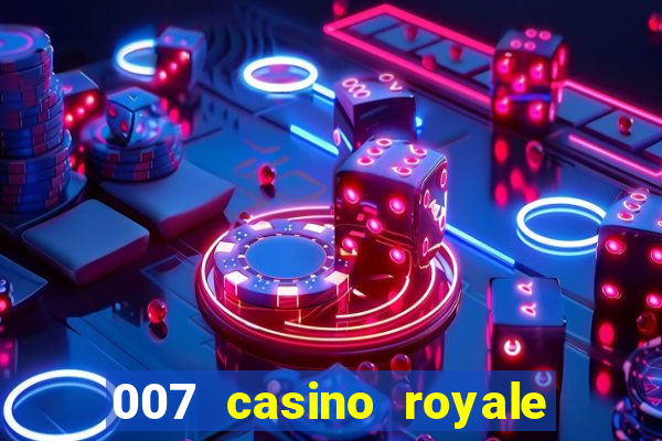 007 casino royale legenda pt