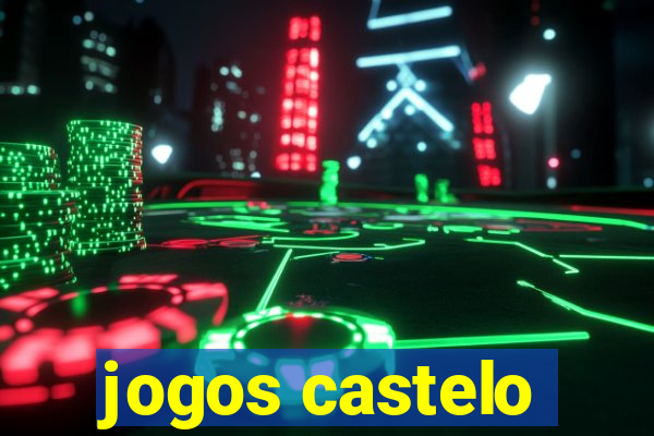 jogos castelo