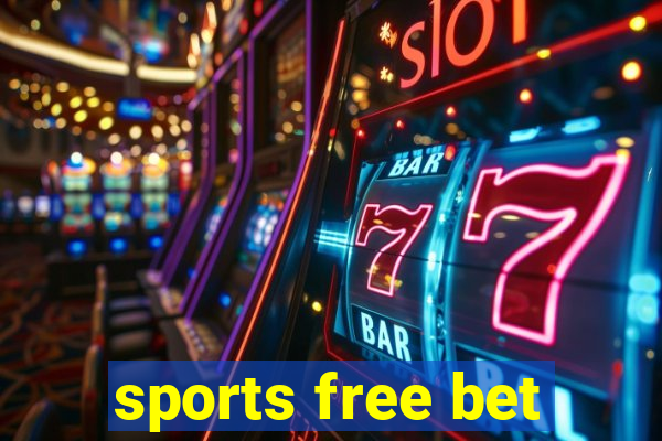 sports free bet