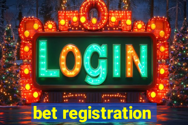 bet registration