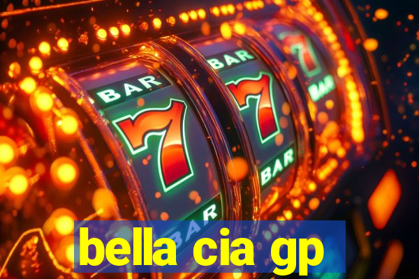 bella cia gp