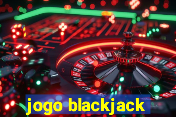 jogo blackjack