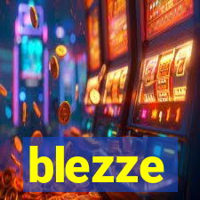 blezze