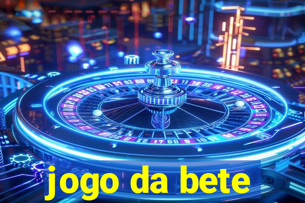 jogo da bete