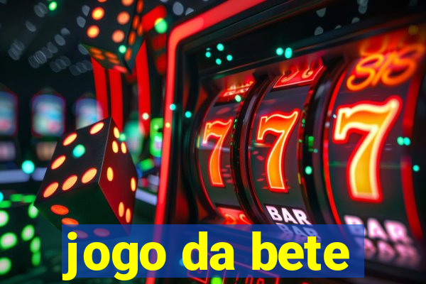 jogo da bete