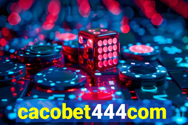 cacobet444com