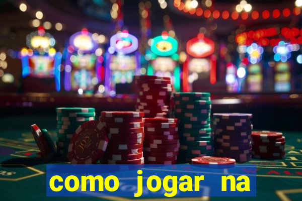 como jogar na roleta de cassino