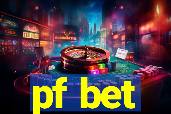 pf bet