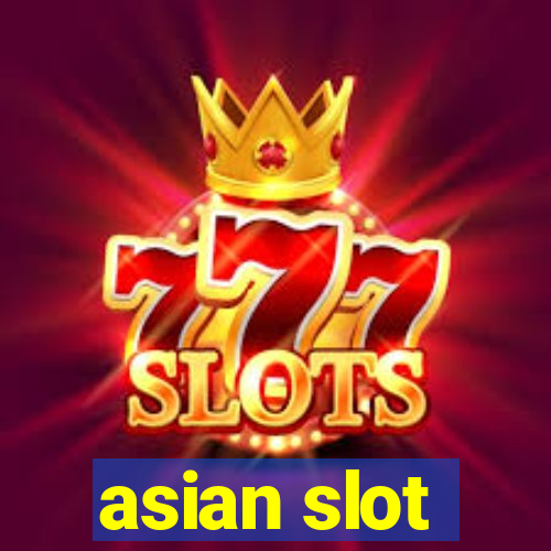 asian slot