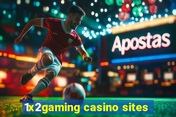 1x2gaming casino sites