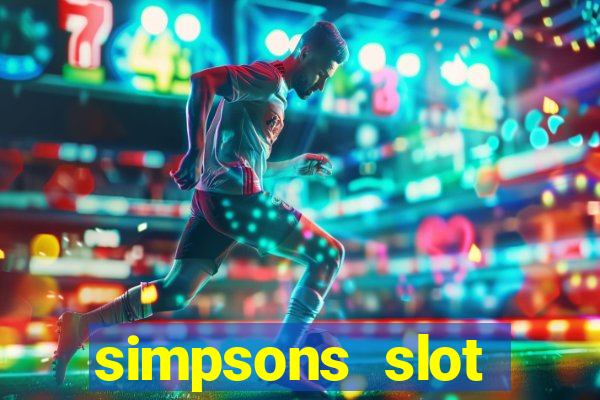 simpsons slot machine locations