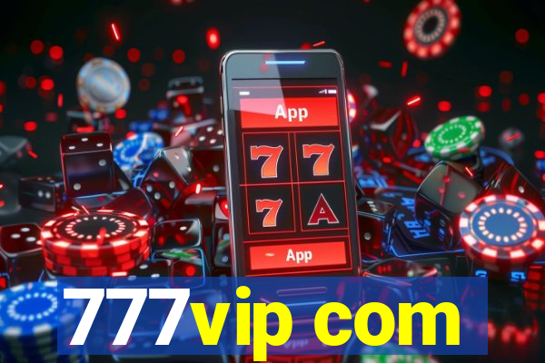 777vip com