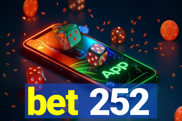 bet 252