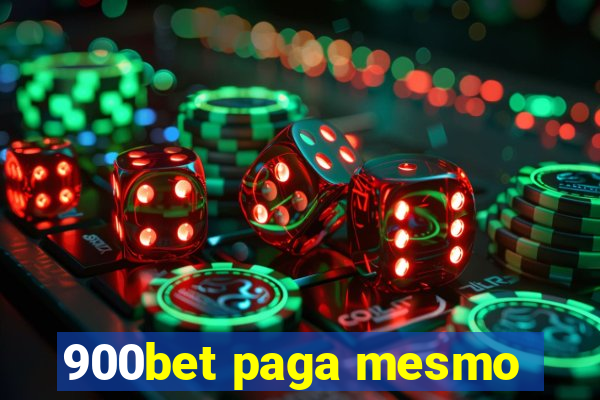 900bet paga mesmo