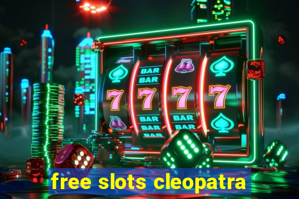 free slots cleopatra