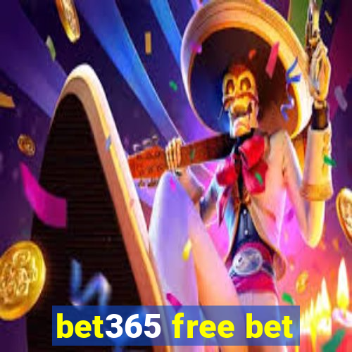 bet365 free bet