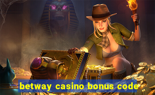 betway casino bonus code