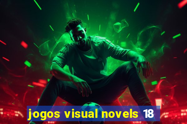 jogos visual novels 18