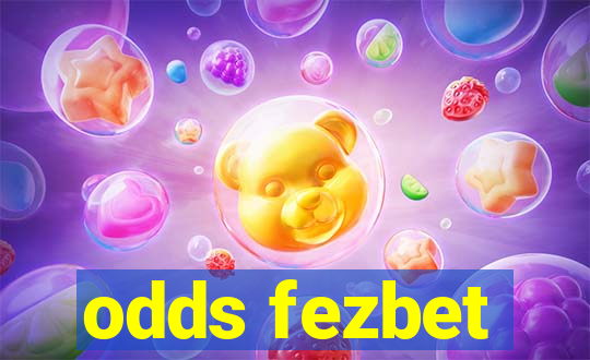 odds fezbet