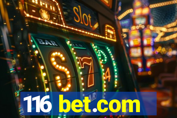 116 bet.com