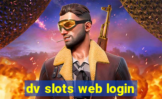 dv slots web login