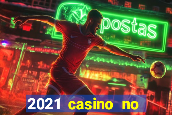 2021 casino no deposit bonus