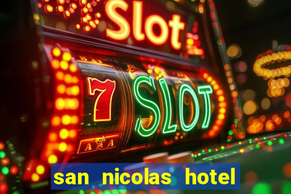 san nicolas hotel y casino