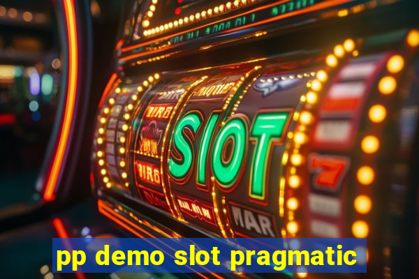 pp demo slot pragmatic