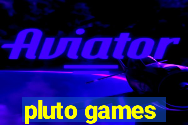 pluto games