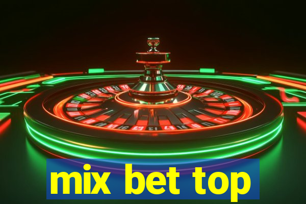 mix bet top