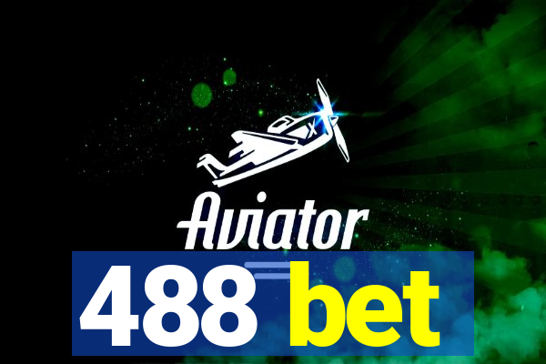 488 bet