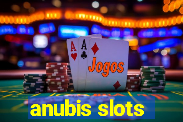 anubis slots