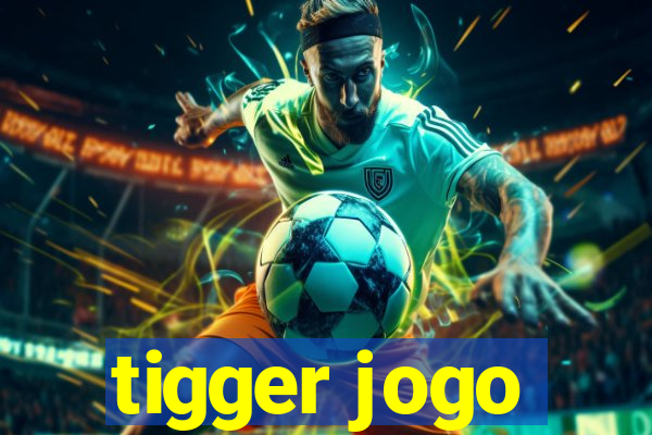 tigger jogo