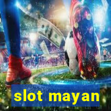 slot mayan