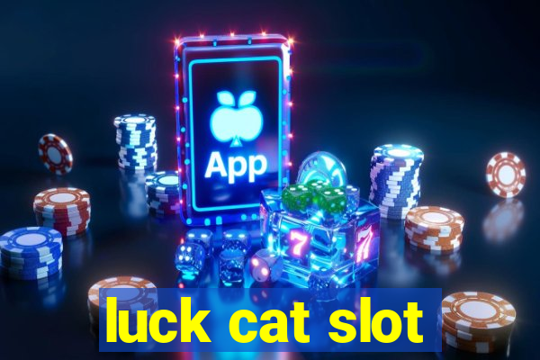 luck cat slot