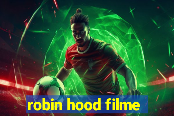 robin hood filme